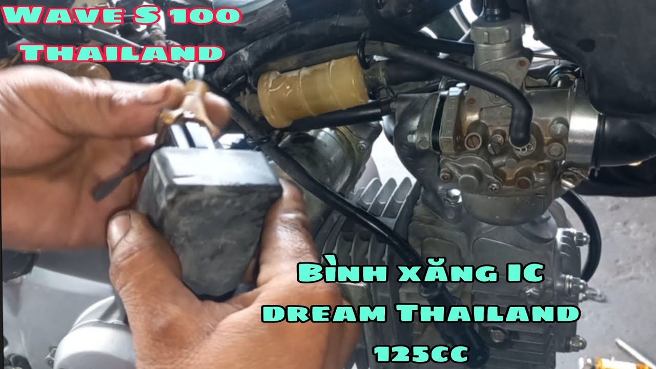 Wave s 100 Thailand độ IC bình xăng dream Thailand 125 bốc cở nào/Honda Thailand