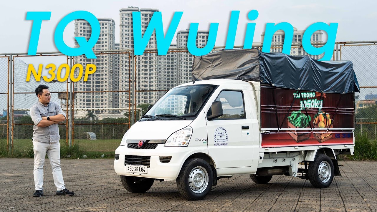 Trải nghiệm nhanh xe tải nhẹ máy xăng TQ Wuling N300P - Món hời chỉ từ 209 triệu đồng