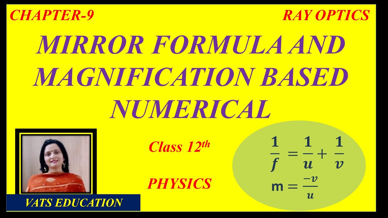 Numerical on Magnification | Chapter 9 Ray Optics Class 12 physics