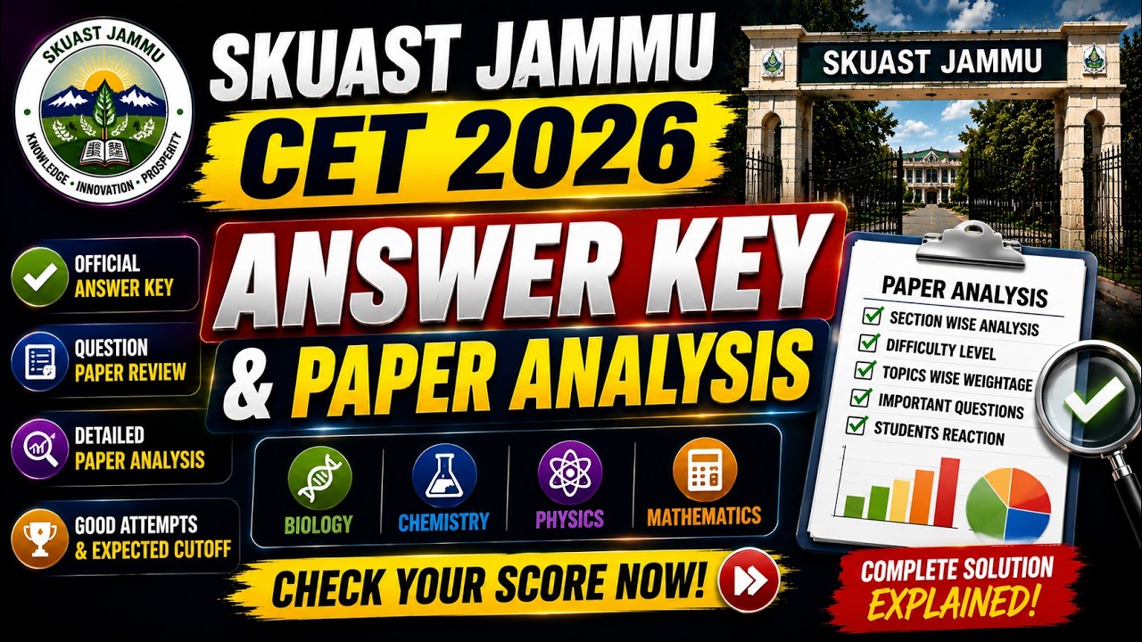 SKUAST Jammu CET 2026 Answer Key and Paper analysis safe score