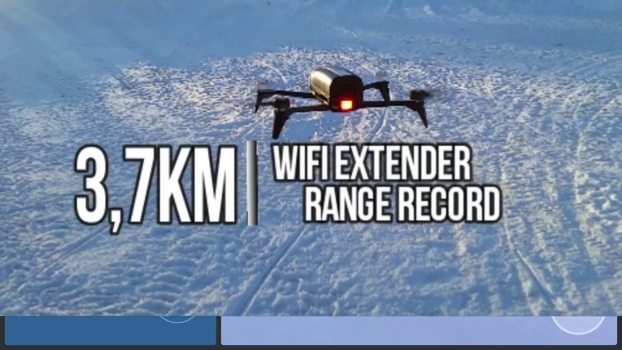 Bebop 2 drone wifi extender 3,7km range record+ 68km/h speed record