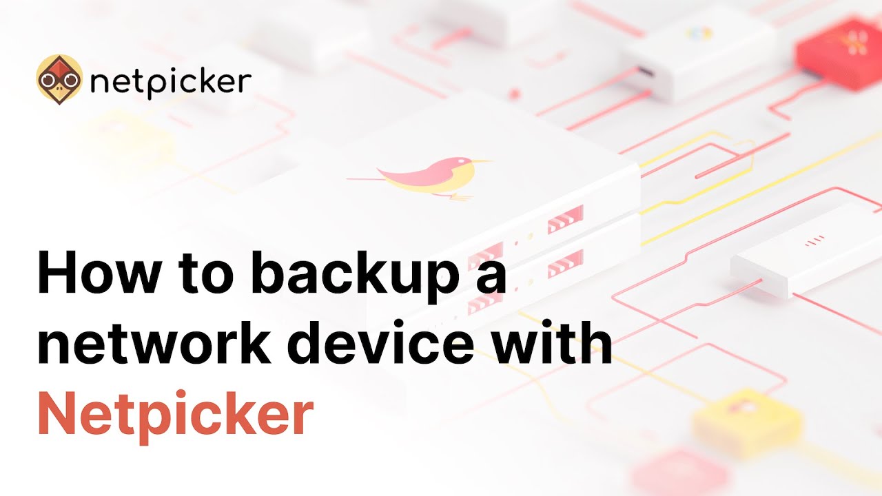How to backup a network device with Netpicker - Network device config backup tutorial