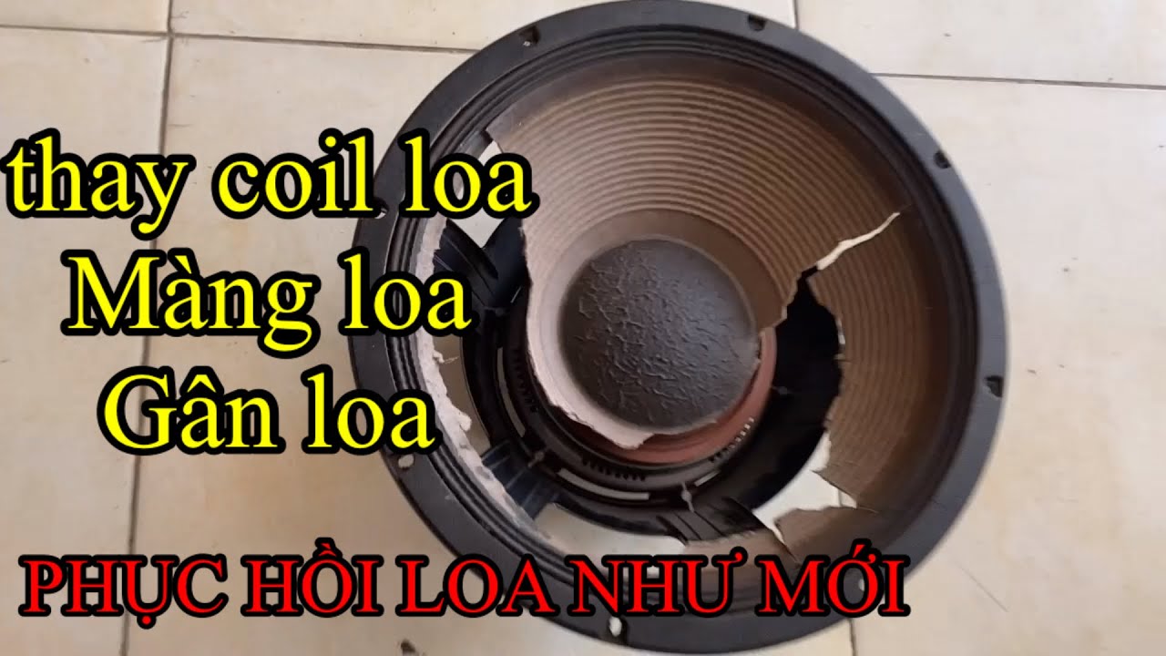 Sửa chữa loa bass|thay màng loa|thay col loa| Bass speaker repair | speaker coil replacement |