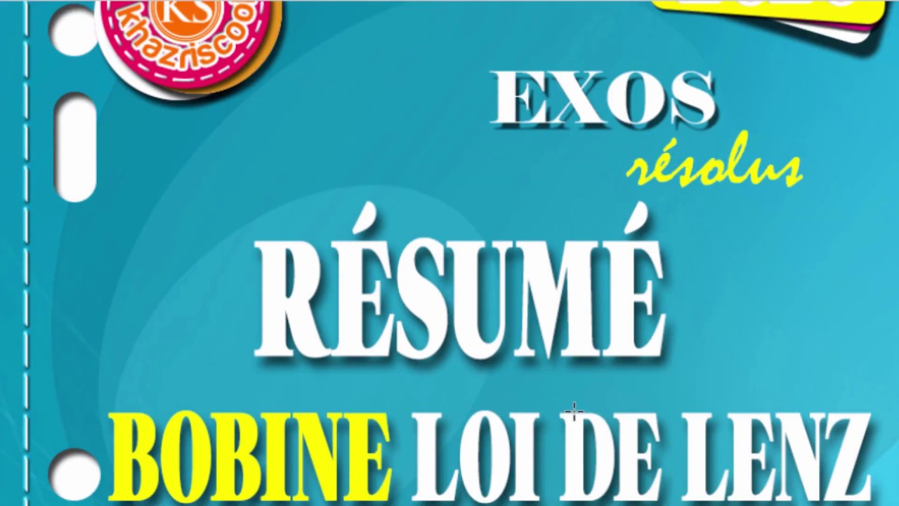 Résumé: loi de Lenz,  bobine dipole RL