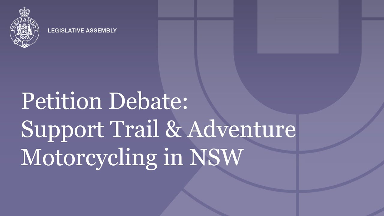Petition Debate - Support Trail and Adventure Motorcycling in NSW