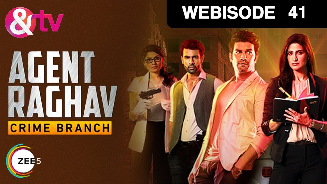 एजेंट राघव क्राइम ब्रांच - Agent Raghav Crime Branch - Webisode - Ep - 41 -And TV