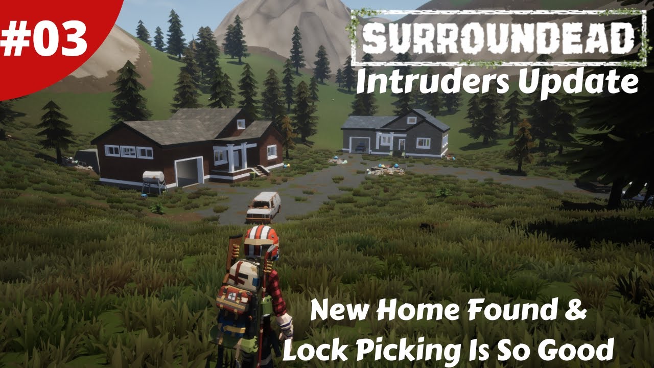 New Home Found With A Bunker & Guns Guns Guns - Intruders Update - SurrounDead - #03 - Gameplay