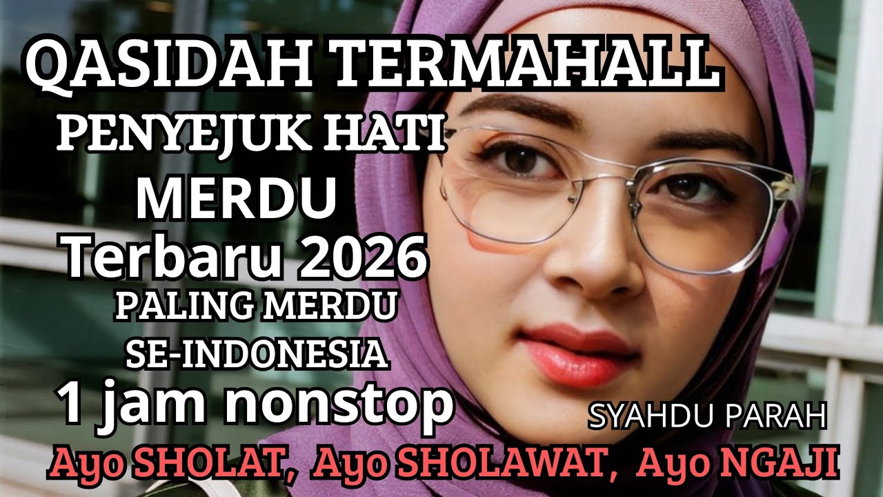 Kompilasi Qosidahan Merdu TERMAHALL Se-Indonesia✨️ Sudah Dilihat Jutaan Umat Manusia 🙏 BarokahMusic