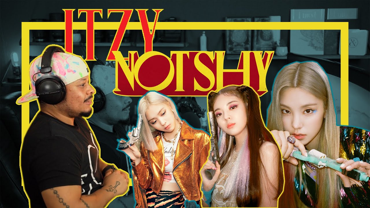 ITZY “Not Shy” M/V Reaction!
