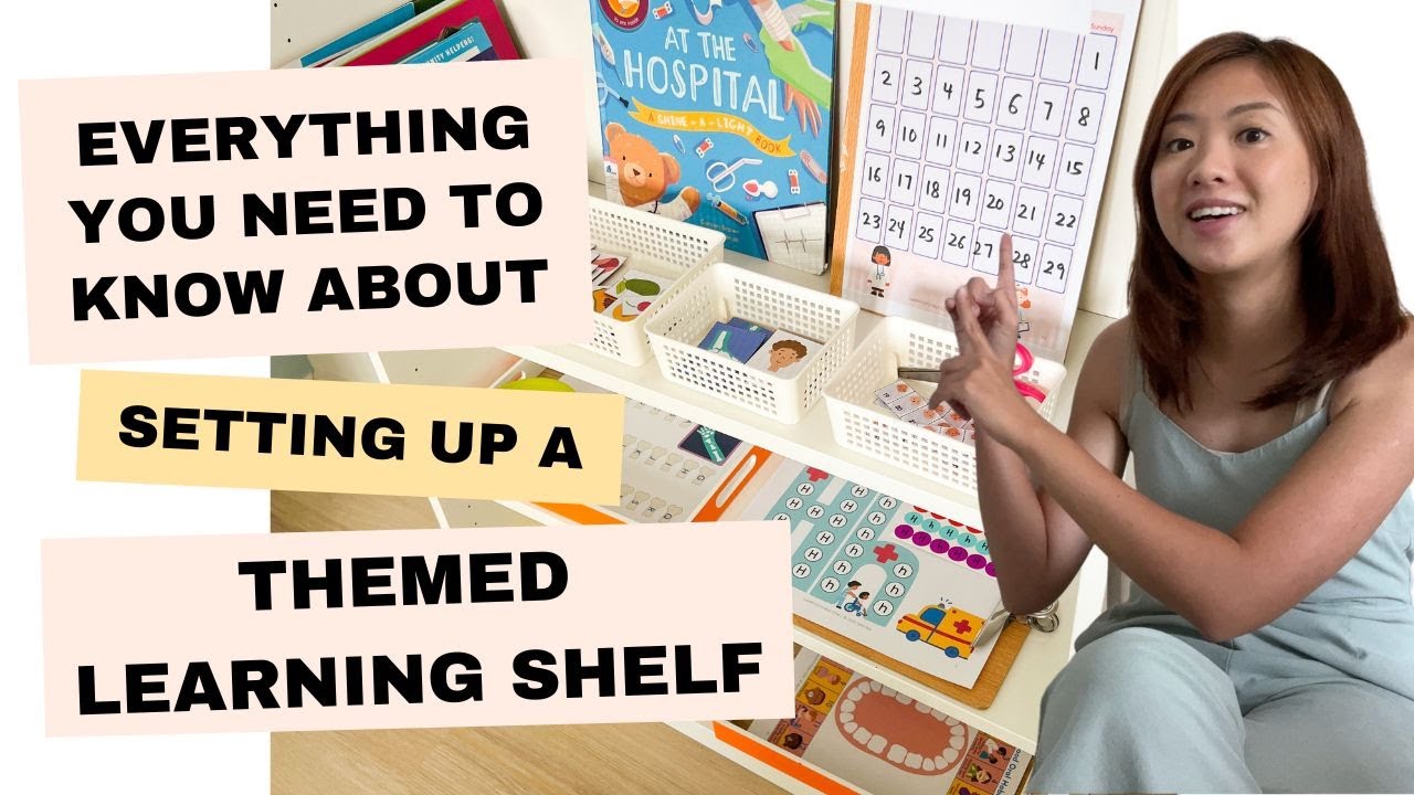 How to Set Up a Preschool Themed Learning Shelf