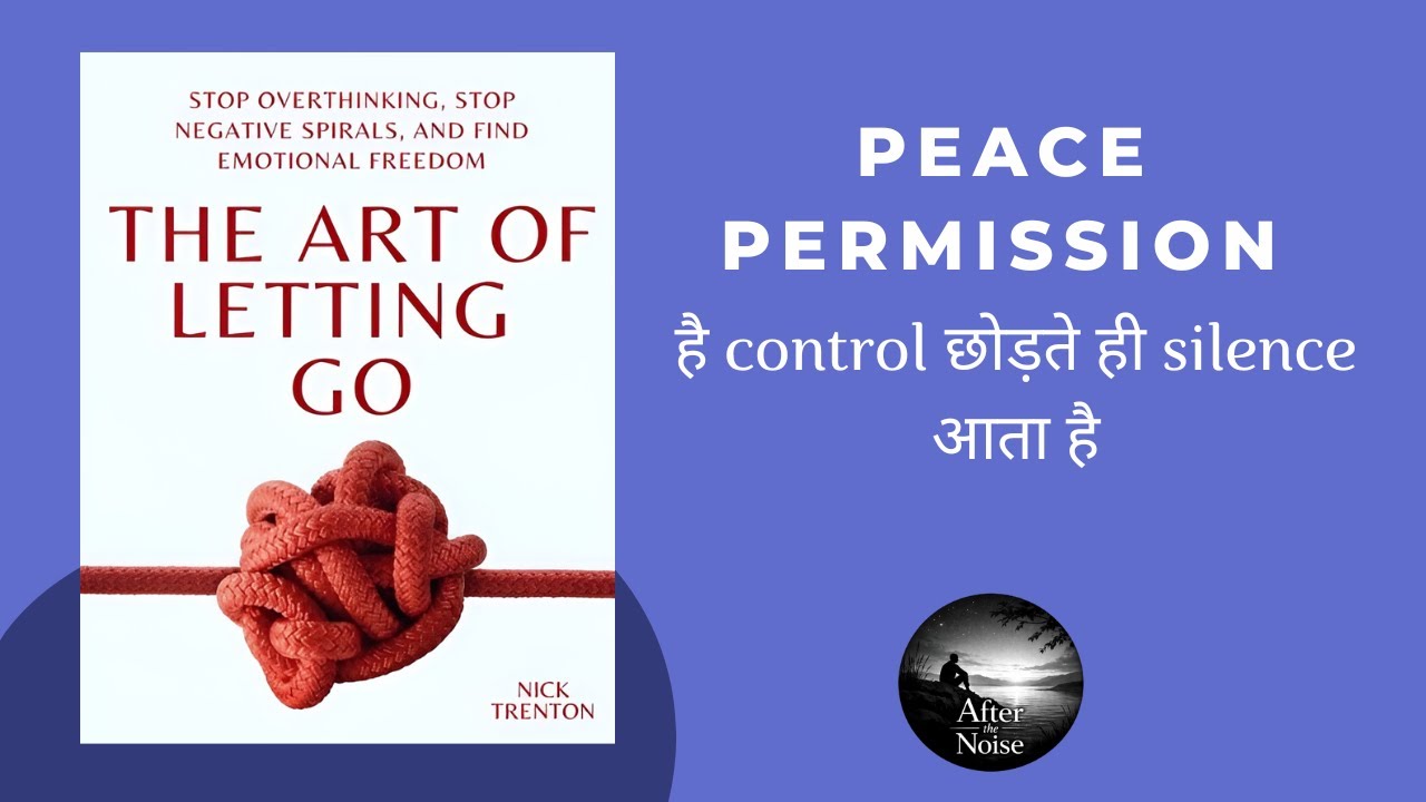 After the Noise: The Art of Letting Go Through Inner Silence | Complete Audiobook