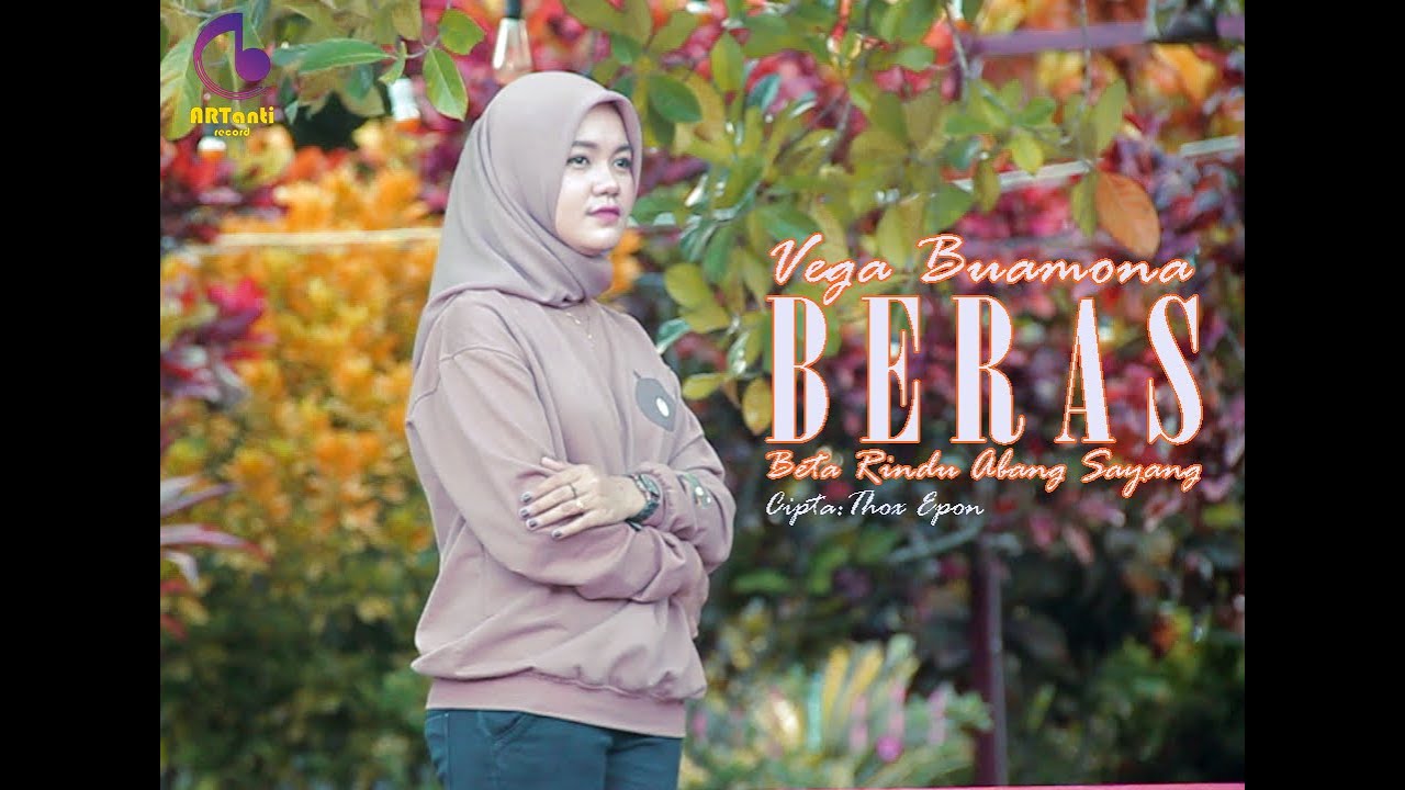 Vega Buamona - BERAS (Beta Rindu Abang Sayang) Official Musik Video.