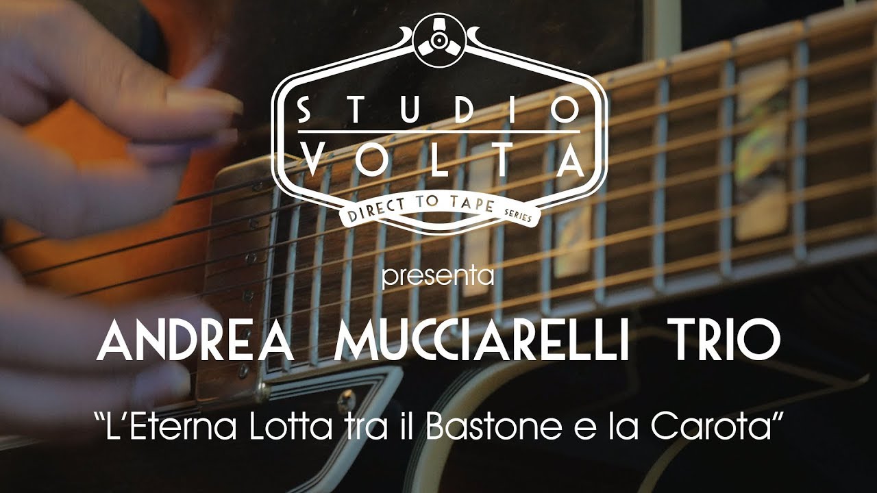 Andrea Mucciarelli Trio L'Eterna Lotta tra il Bastone e la Carota