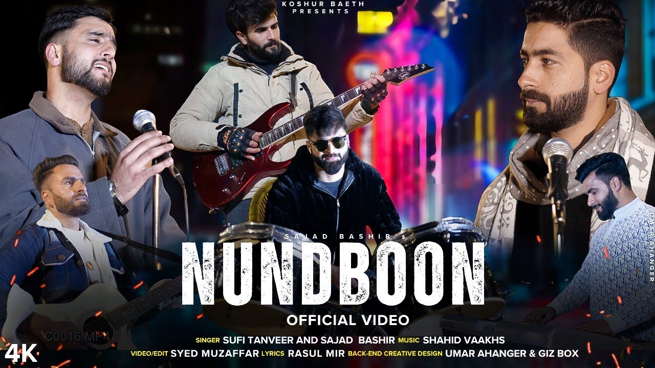 NUNDBOON | Sajad Bashir | Sufi Tanveer | Shahid Vaakhs | Syed Muzaffar