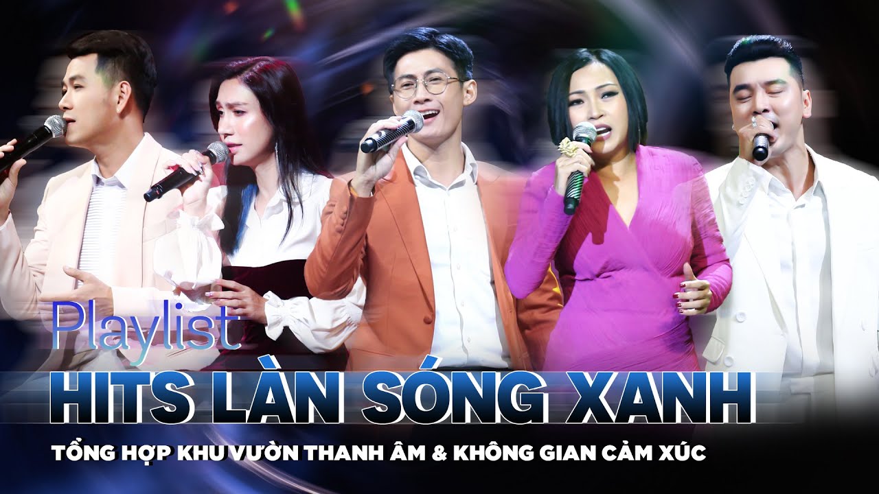 Playlist Nhạc xưa LÀN SÓNG XANH chọn lọc hay nhất | Những ca khúc có thể bị LÃNG QUÊN
