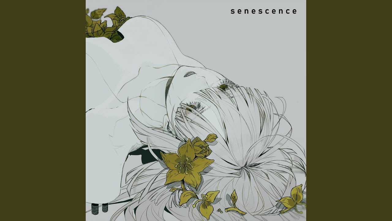 Senescence (Cecile)