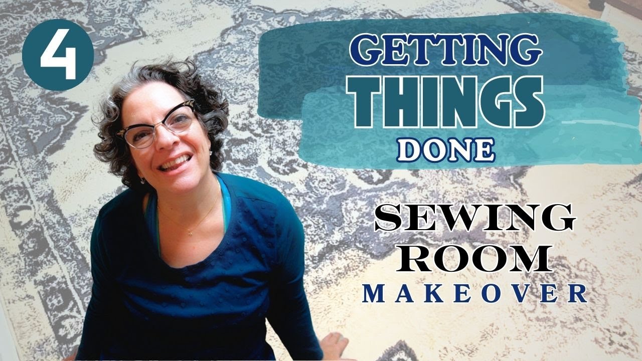 Getting Things Done || Sewing Room Makeover || Episode Four || New Furniture and Setup