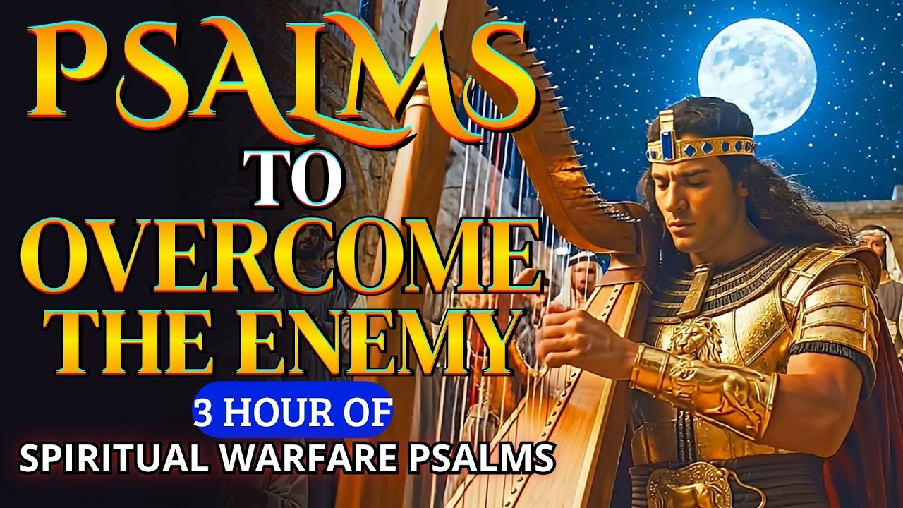 Psalms to Win the Spiritual Battle | 3 Hours of Spiritual Warfare Psalms #psalms #hebrewmusic
