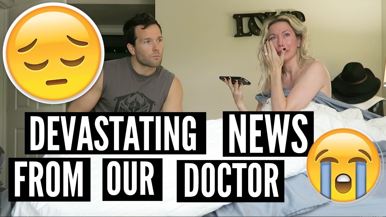 DEVASTATING NEWS FROM OUR DOCTOR