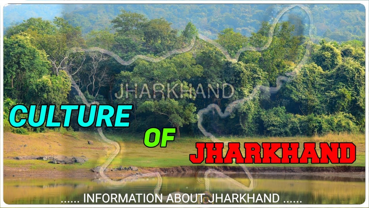 ABOUT JHARKHAND | Culture of jharkhand |  Basic Information about jharkhand | #suruwatistudy