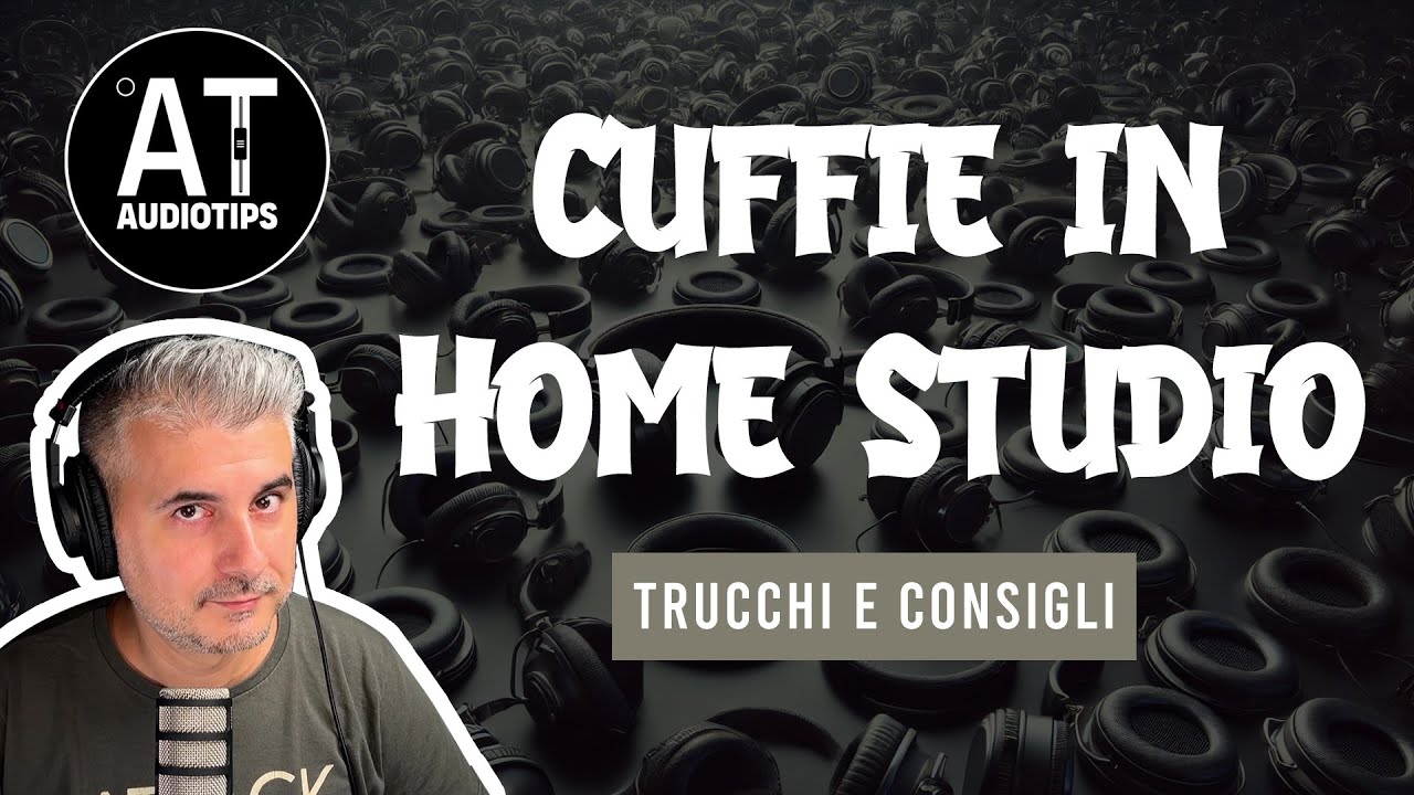 Cuffie in Home Studio: Trucchi, Consigli ed Errori da Evitare