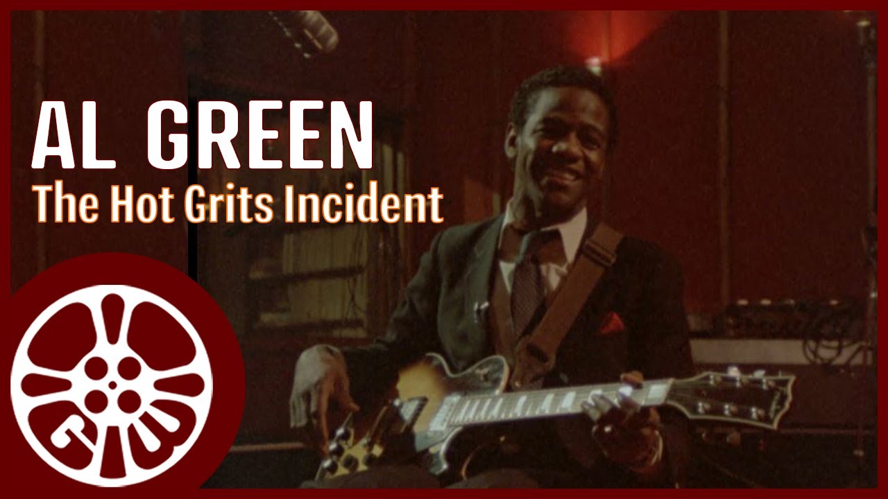 Al Green & The Hot Grits Incident