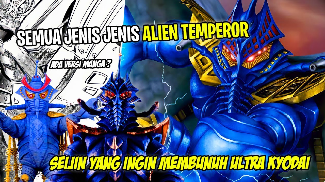 TEMPEROR VERSI MANGA BAHAYA & SADIS BANGET !! - Bahas Semua Jenis Jenis Alien Temperor Ultraman Taro