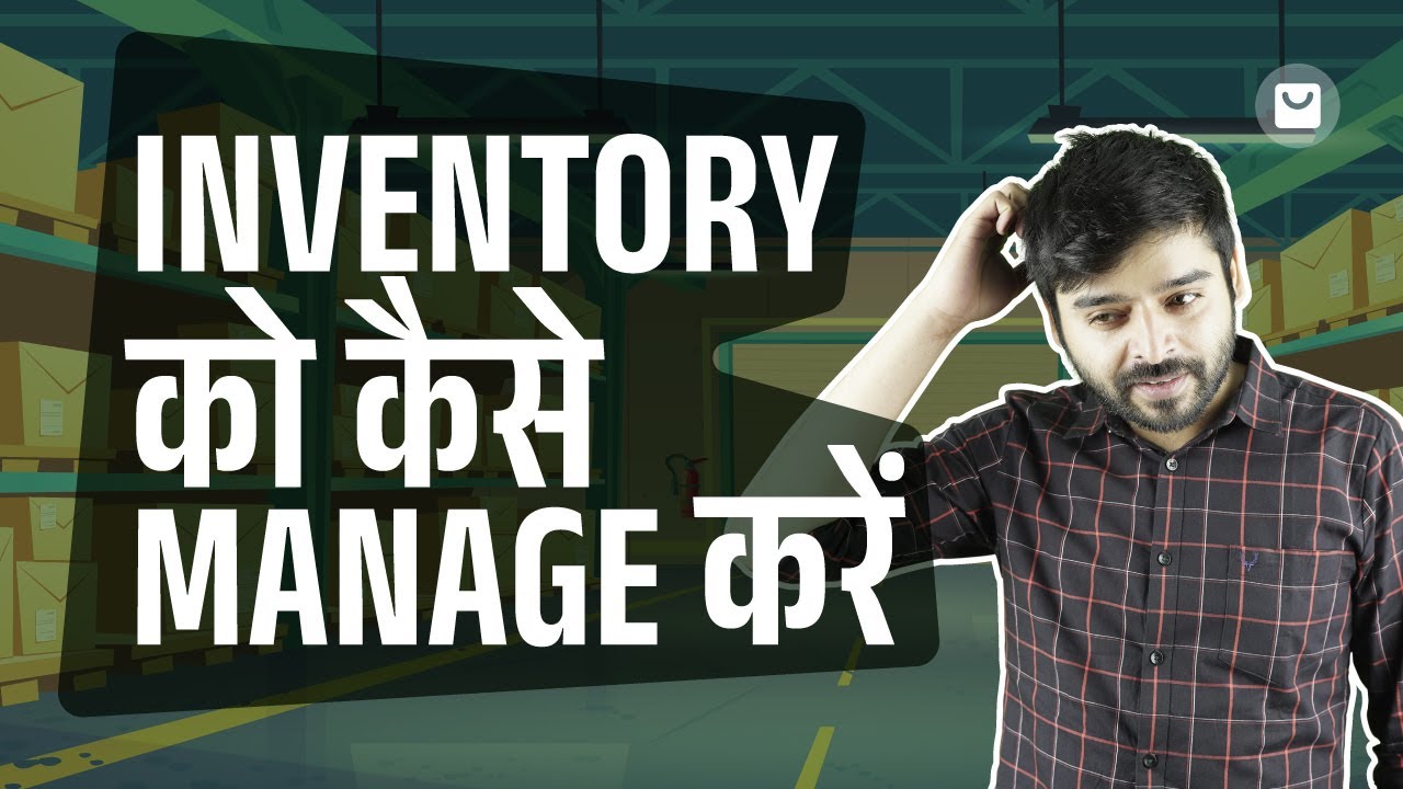 How to Manage Inventory | Inventory Management Tips | Inventory Management Software | Dukaan