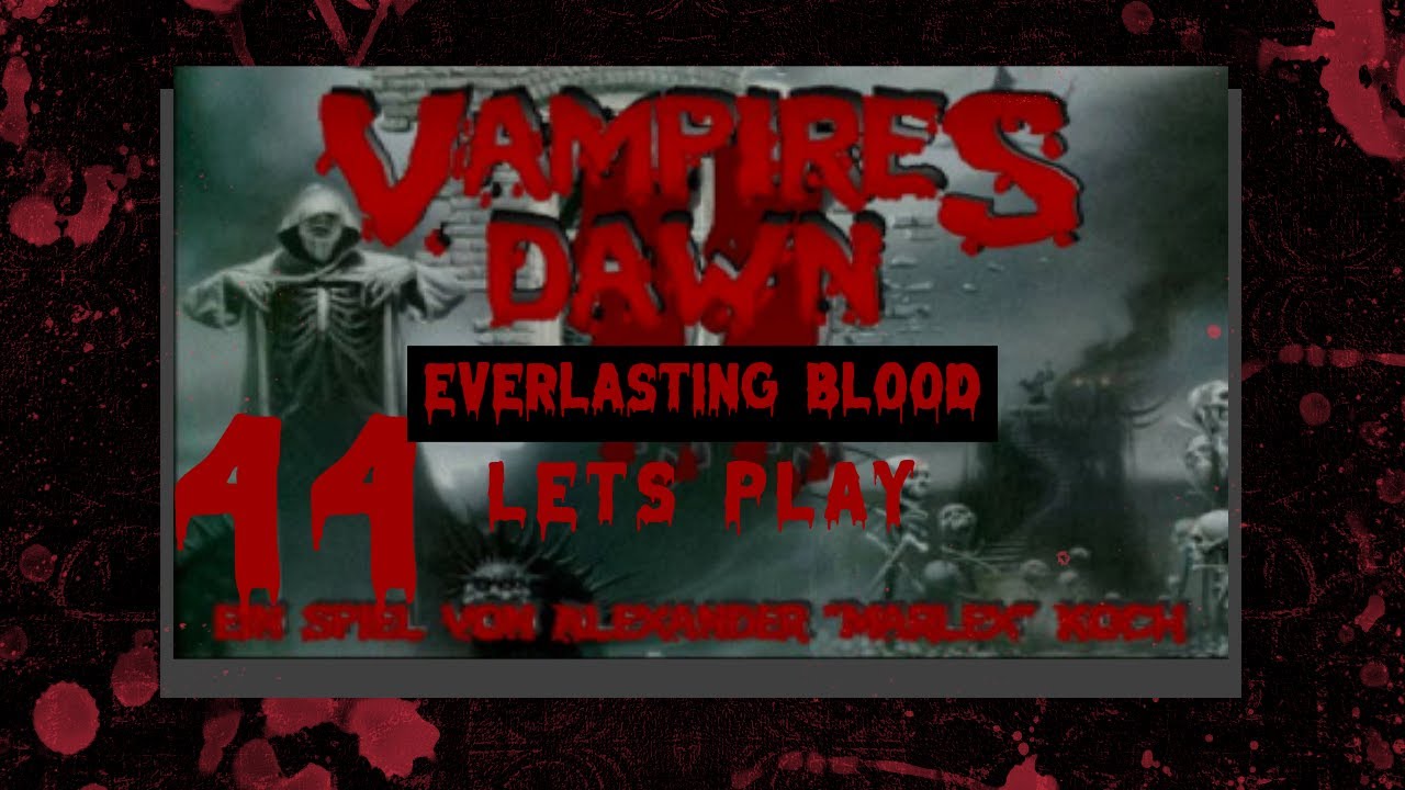 Vampires Dawn II [Everlasting Blood] [44] - Elras Finale (Gesinnung Schwergut/Schwerböse)