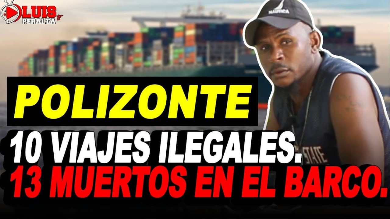 POLIZON: 10 VIAJES ILEGALES | SECUESTRAR0N UN BARCO DONDE MURIER0N 13 DE SUS COMPAÑEROS EN ALTA MAR