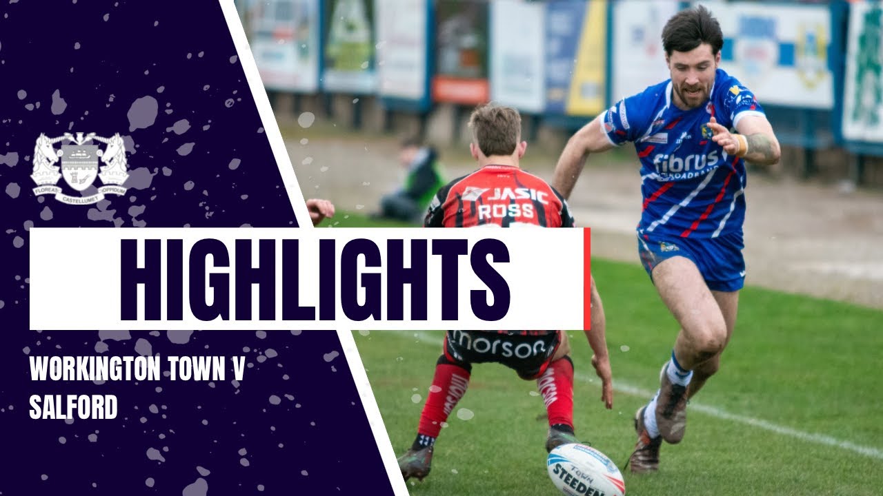 HIGHLIGHTS | Workington Town V Salford | Betfred Championship Round 6 