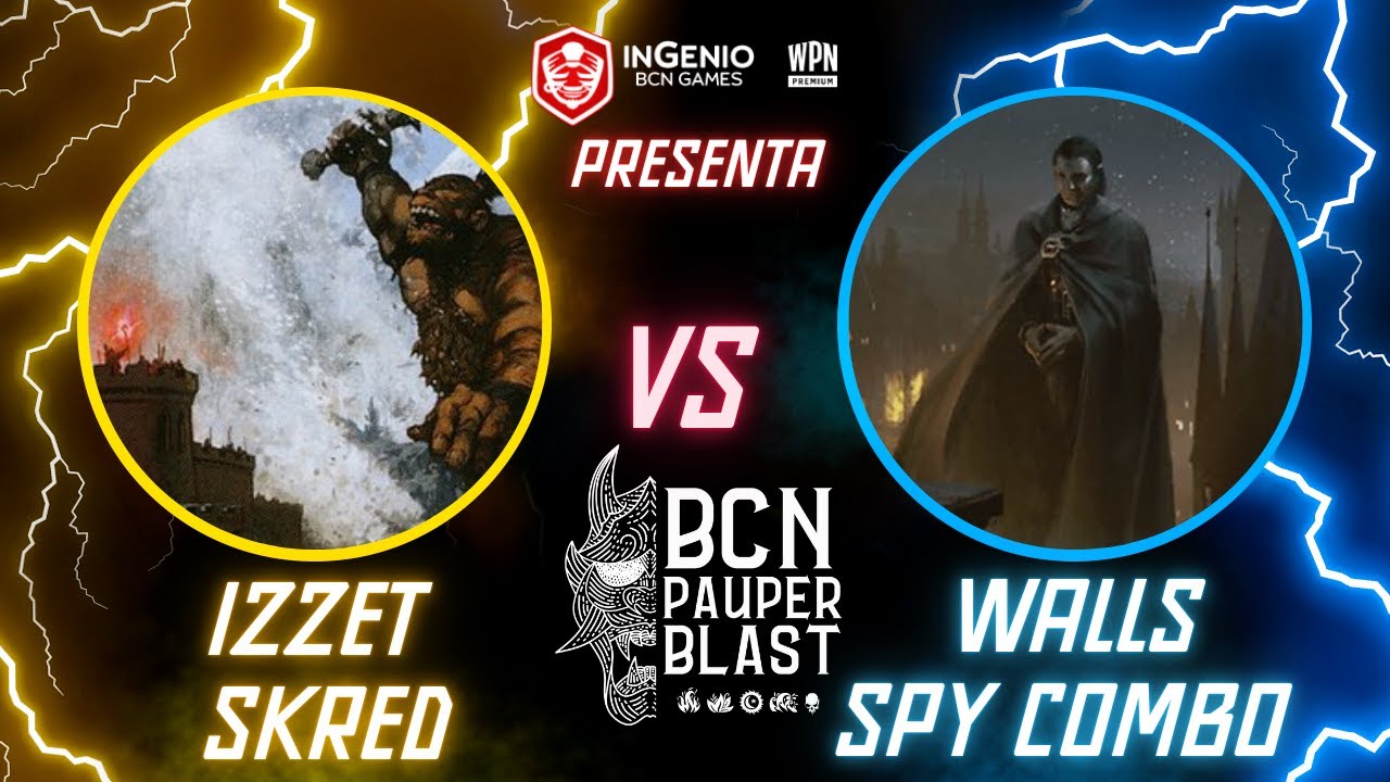 IZZET SKRED (Marc Castejón) VS WALLS SPY COMBO (Óscar Río)🏆 SuperPauper Jul 2025 IngenioBCN
