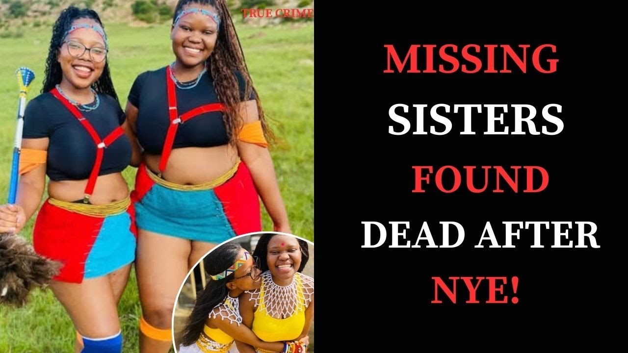 Family Double Tragedy: What Happened to Nontokozo Mazibuko And Andiswa Sontangane? 