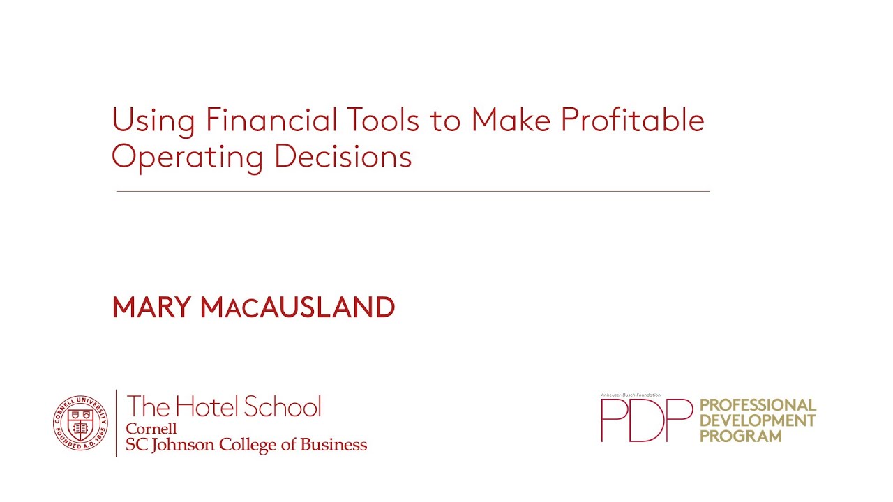Professional Development Program: Using Financial Tools to Make Profitable Operating Decisions
