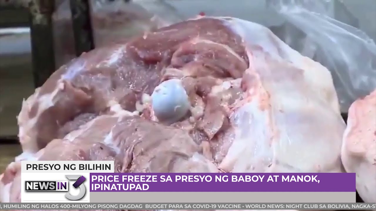 PRIZE FREEZE SA PRESYO NG BABOY AT MANOK, IPINATUPAD | FEBRUARY 2, 2021 #NEWSIN3