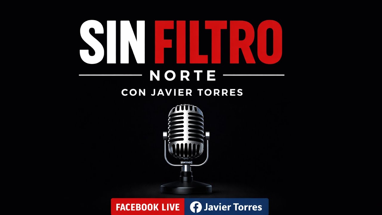 SIN FILTRO NORTE | episodio 1 Héctor Ochoa.El Coordinador corredor económico del bienestar frontera.