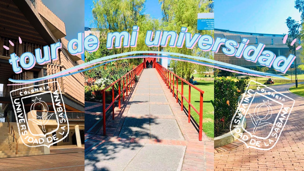 TOUR DE MI UNIVERSIDAD (UNIVERSIDAD DE LA SABANA)