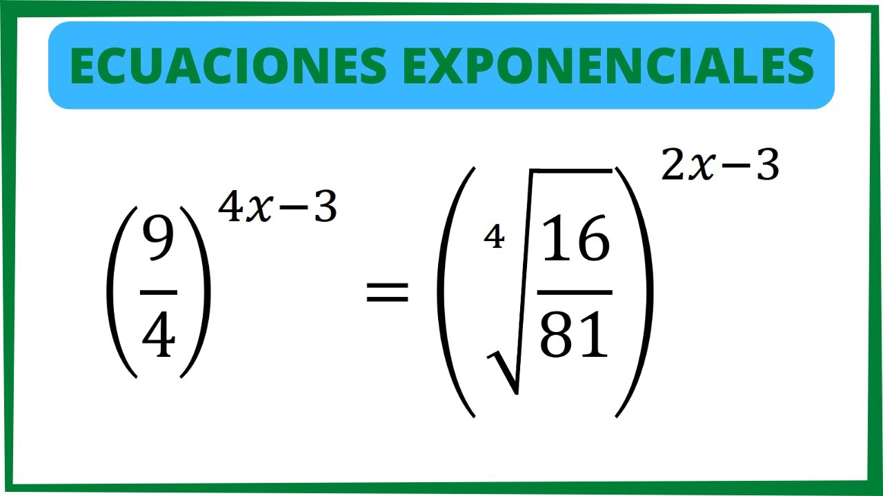 🟢Cómo resolver de ECUACIONES EXPONENCIALES con RAICES y Fracciones | Ejercicio paso a paso.
