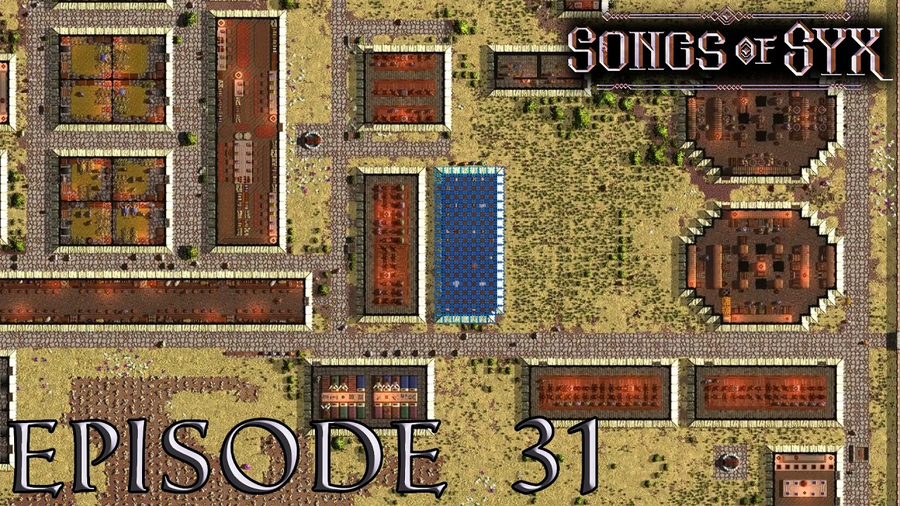 Reorganizing The Main City! Ep 31 Songs Of Syx (First Time Playing)
