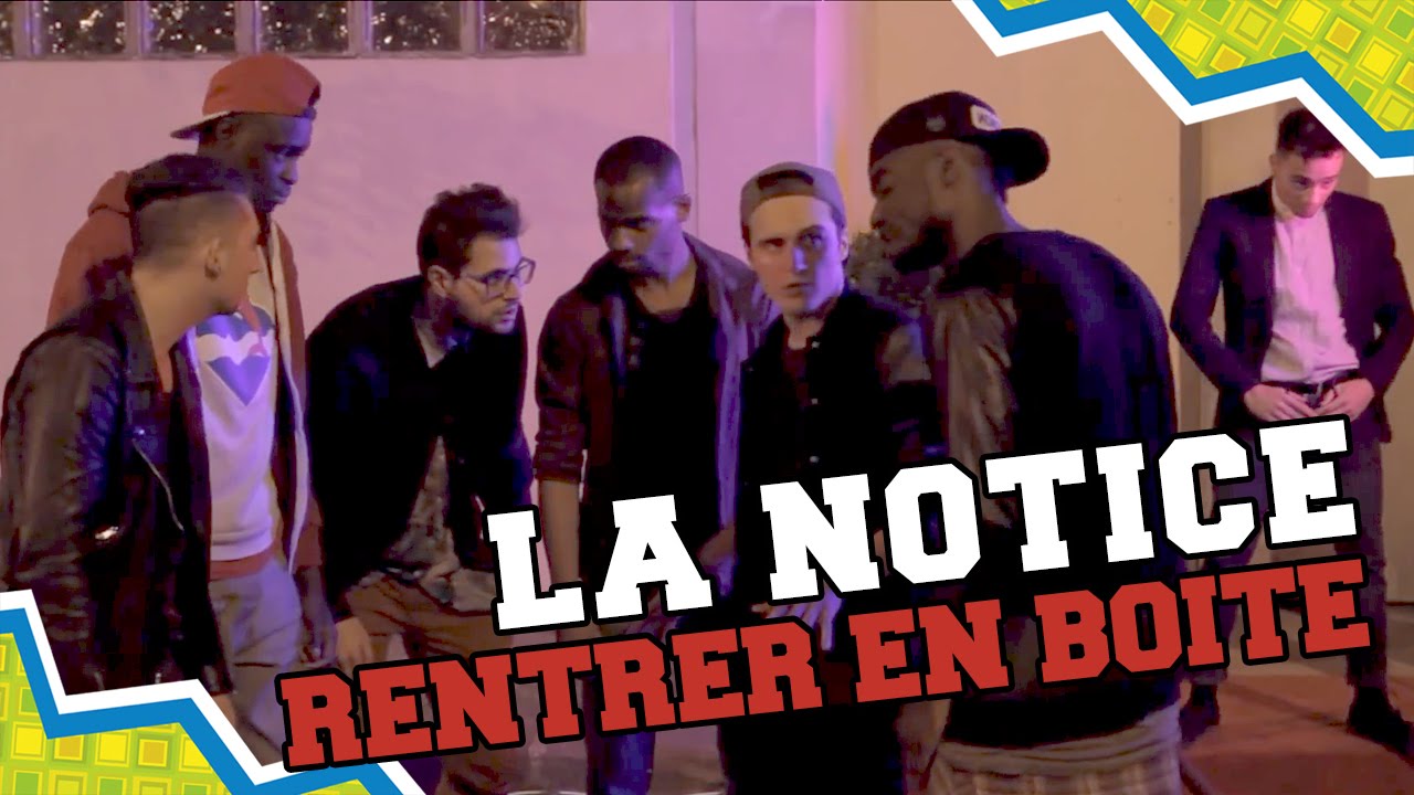 LA NOTICE - RENTRER EN BO&Icirc;TE