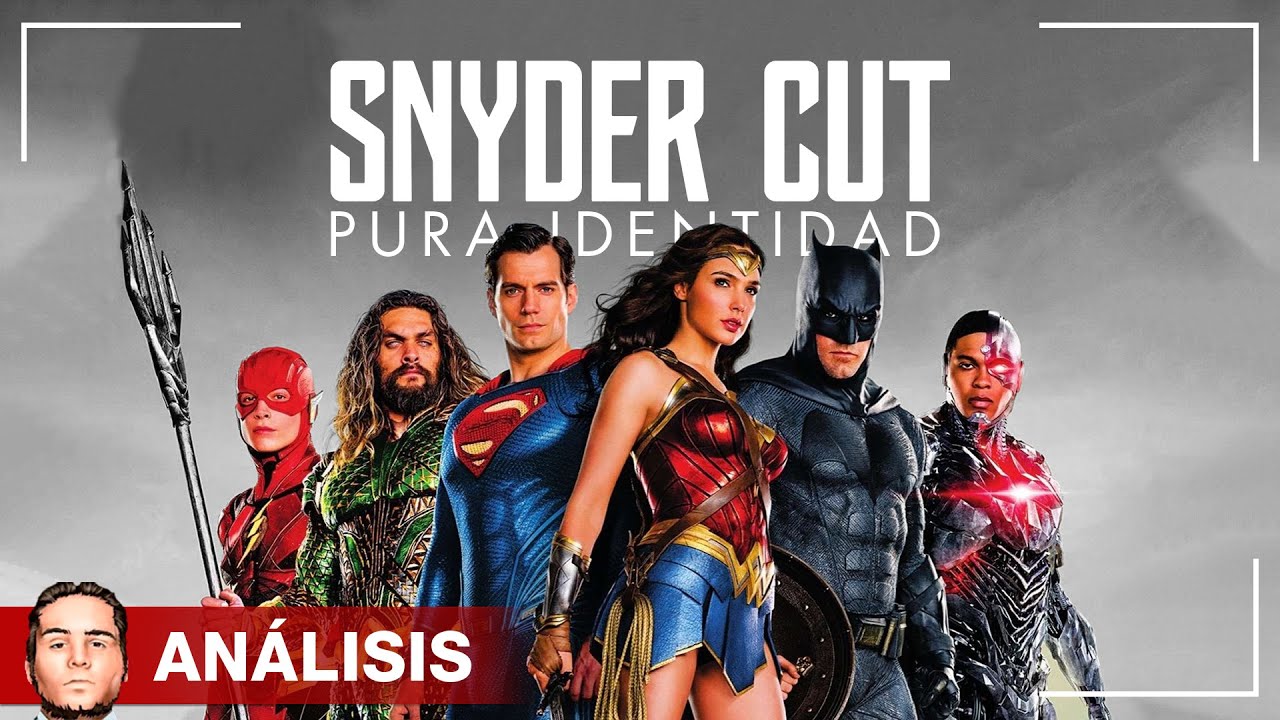 SNYDER CUT: PURA IDENTIDAD