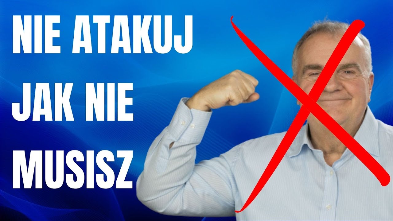 Nie atakuj bez konieczności - Życie pełne życia cz.24
