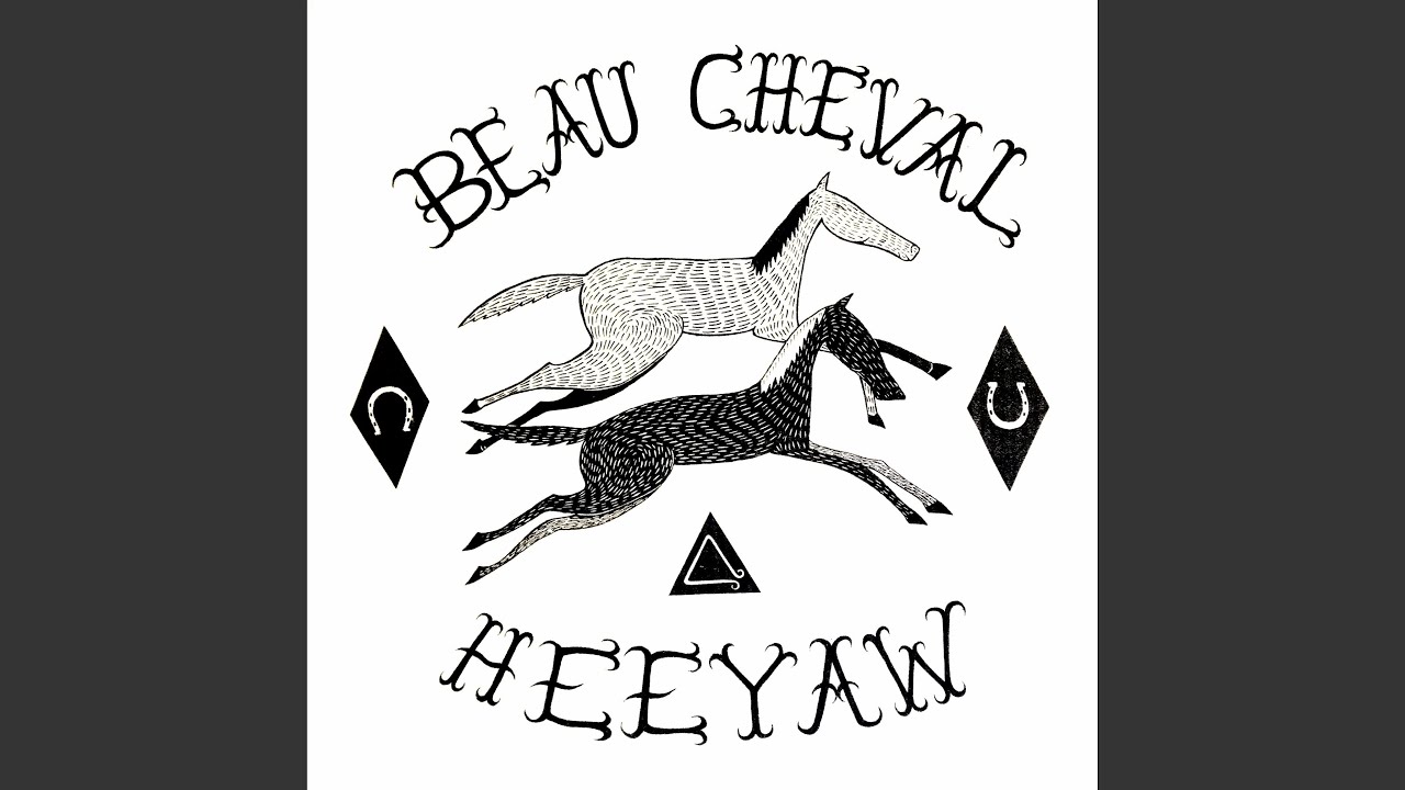 Beau Cheval