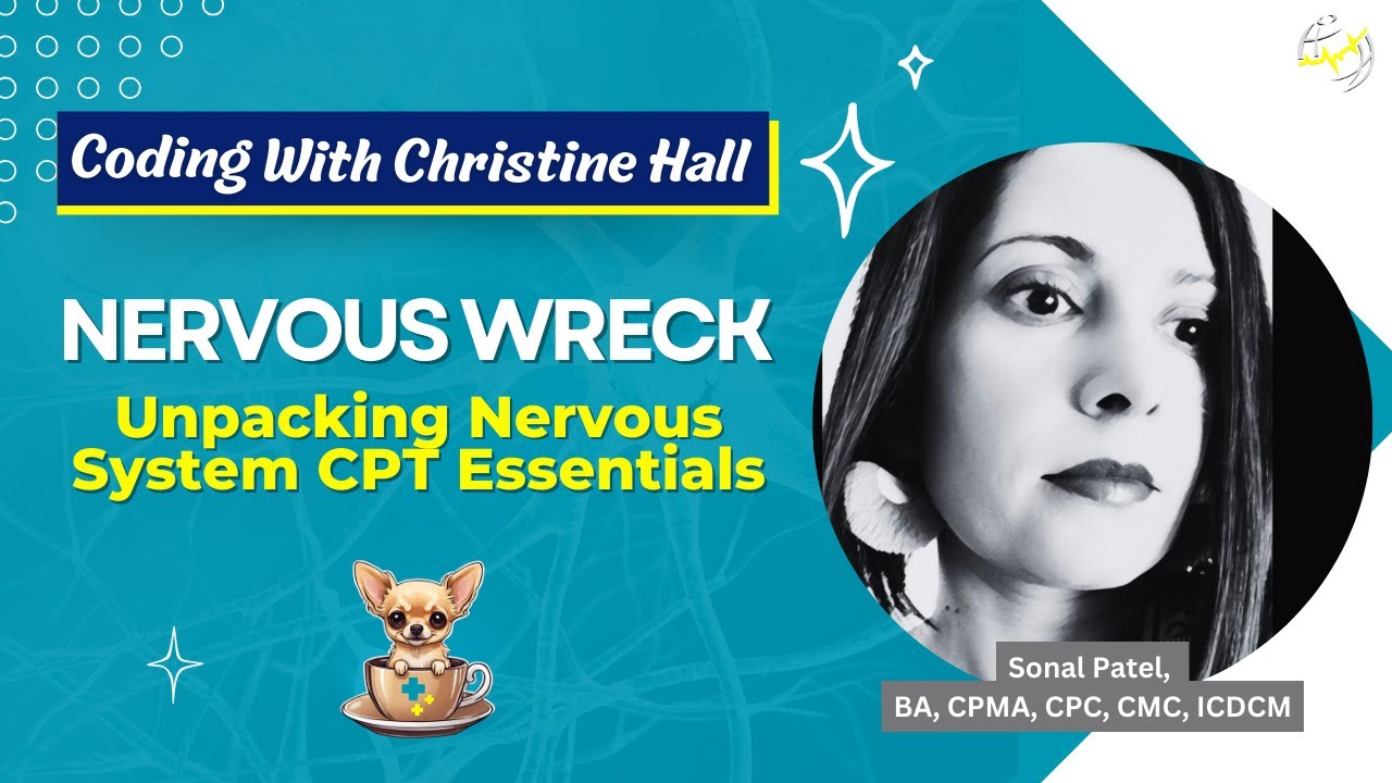 Nervous Wreck: Unpacking Nervous System CPT Essentials