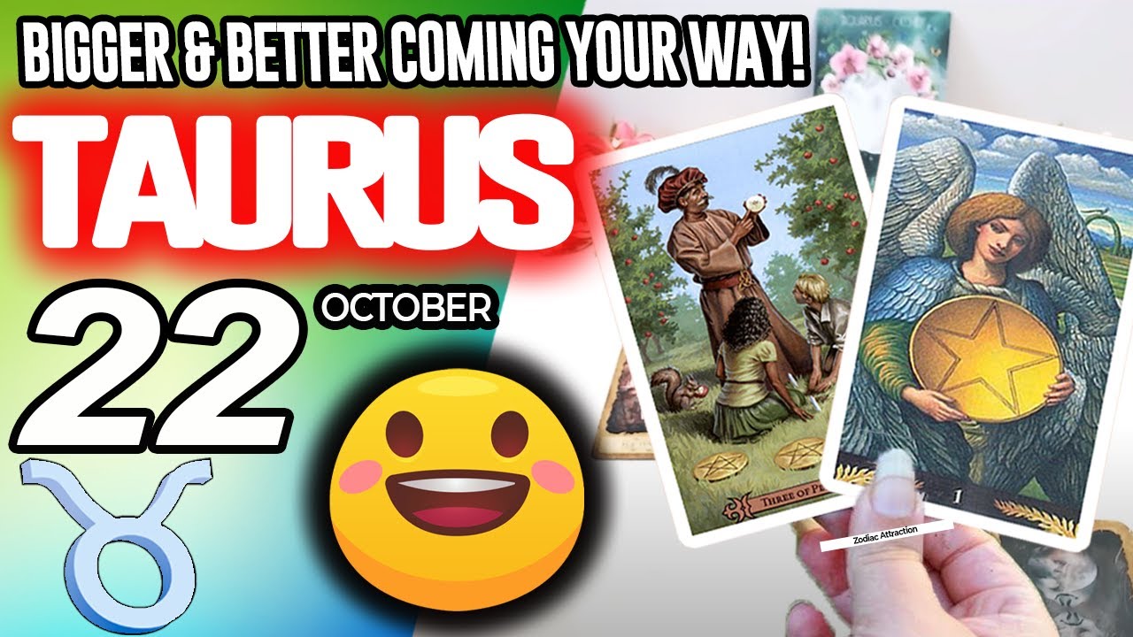 Taurus ♉😳💪BIGGER & BETTER COMING YOUR WAY❗️💰 horoscope for today OCTOBER 22 2025 ♉ 