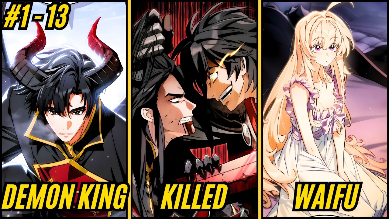 (1 - 13) Demon King was Killed by the Heroes and was Reborn for Revenge! - Manhwa Recap