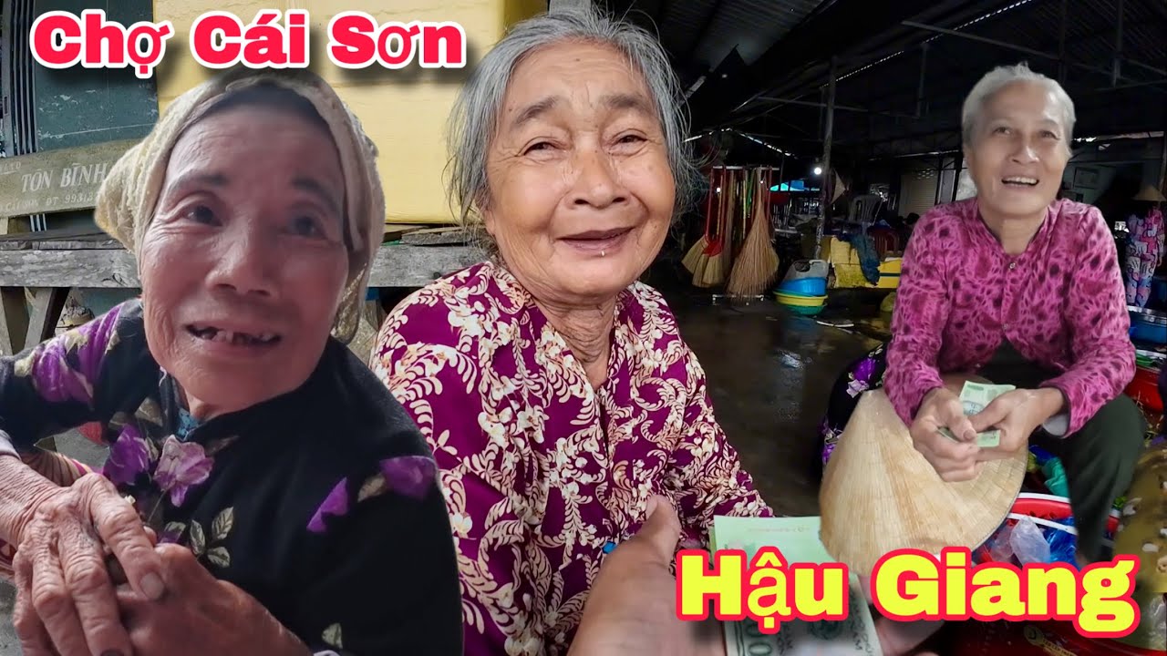 Chợ Cái Sơn Phụng Hiệp Hậu Giang Người Lớn Tuổi Khó Khăn Nhận Quà Từ Canada Và Mỹ | Khương Nhựt Minh