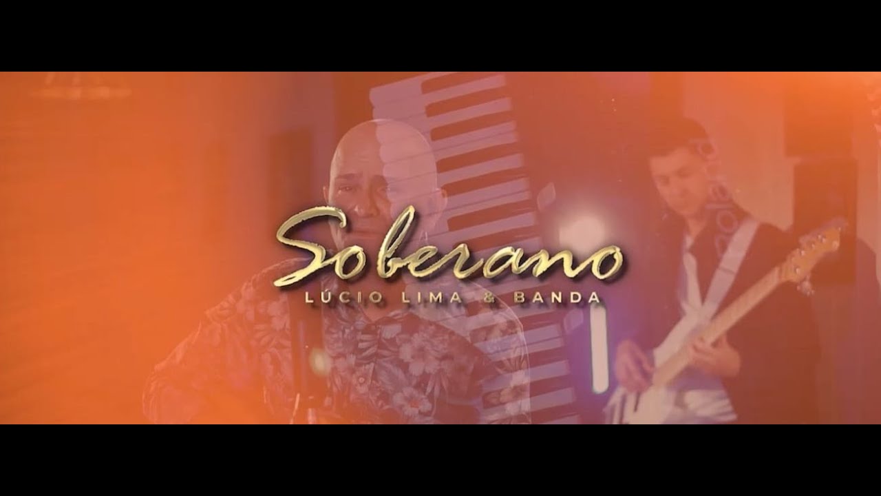 Lucio Lima - Soberano [Clipe Oficial 2023]