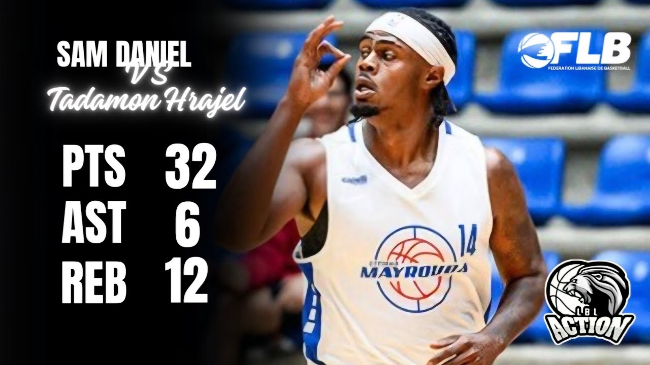 Sam Daniel highlights against Tadamon Hrajel || Mayrouba VS Tadamon Hrajel highlights 2024-2025