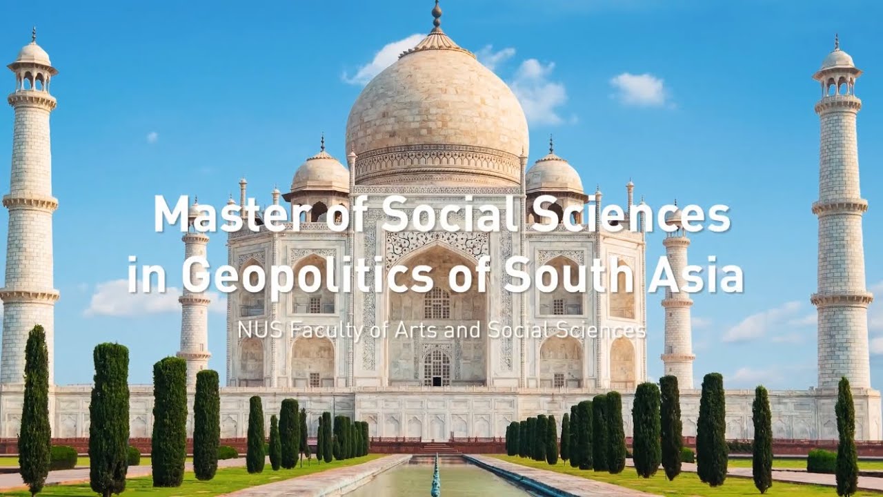 Master of Social Sciences in Geopolitics of South Asia